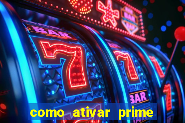 como ativar prime video tim